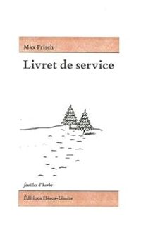 Max Frisch - Livret de service