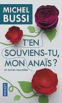 Michel Bussi - T'en souviens-tu, mon Anaïs ?