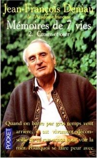 Couverture du livre Croire et Oser - Jean Francois Deniau