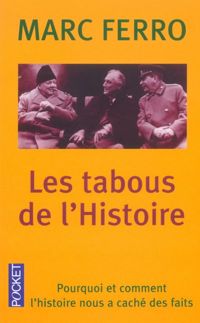 Marc Ferro - TABOUS DE L HISTOIRE