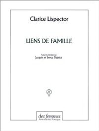 Clarice Lispector - Liens de famille