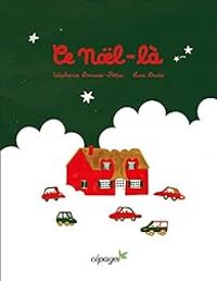 Couverture du livre Ce Noël-là - Stephanie Demasse Pottier