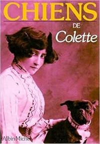 Couverture du livre Chiens - Sidonie Gabrielle Colette