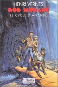 Henri Vernes - Bob Morane - Cycle d'Ananké