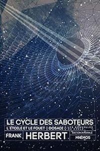 Frank Herbert - Le cycle des saboteurs 