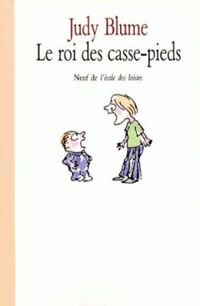 Judy Blume - Le Roi des casse-pieds