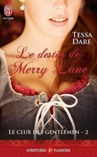 Tessa Dare - Le destin de Merry Lane