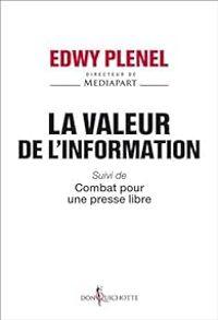 Edwy Plenel - La valeur de l'information 