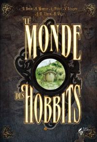 Damien Bador - Audrey Morelle - Coralie Potot - Le monde des Hobbits