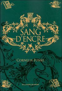 Couverture du livre Sang d'encre - Cornelia Funke