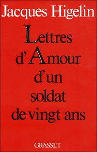 Jacques Higelin - Lettres d'amour d'un soldat de vingt ans