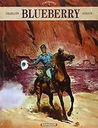 Jean Giraud - Jean Michel Charlier - Blueberry - Intégrale