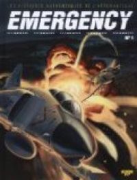 Pierre Veys - Gerardo Balsa - Stephane Carpentier - Frederic Zumbiehl - Romuald Pistis - Emergency n°1