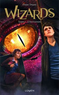 Couverture du livre Wizards - tome 1 L'Initiation  - Diane Duane