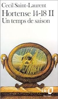 Jacques Laurent - Un temps de saison