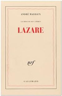 Andre Malraux - Lazare - Le miroir des limbes