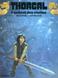 Couverture du livre L'Enfant des étoiles - Grzegorz Rosinski - Van Hamme - Jean Van Hamme