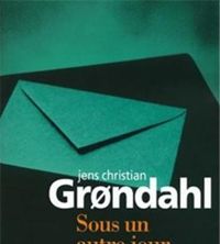 Couverture du livre Sous un autre jour - Jens Christian Grondahl