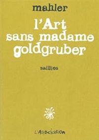 Nicolas Mahler - L'Art sans madame goldgruber