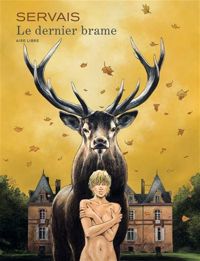 Couverture du livre Le dernier brame (éd normale) - Jean Claude Servais