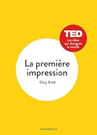 Chip Kidd - La première impression