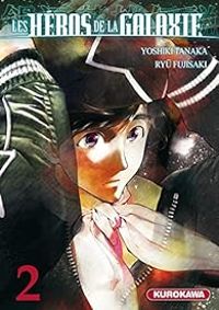 Couverture du livre Les héros de la galaxie - Ryu Fujisaki - Yoshiki Tanaka