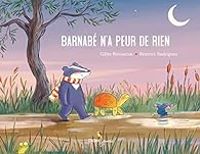 Couverture du livre Barnabé n'a peur de rien - Gilles Bizouerne