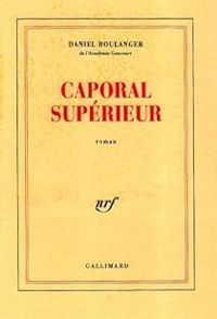 Daniel Boulanger - Caporal supérieur