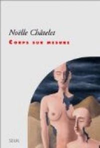 Nolle Chatelet - Corps sur mesure