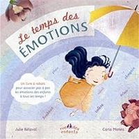 Julie Belaval Bazin - Le temps des émotions