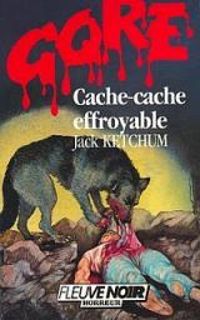 Jack Ketchum - Cache-cache effroyable