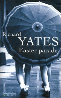 Richard Yates - Easter Parade