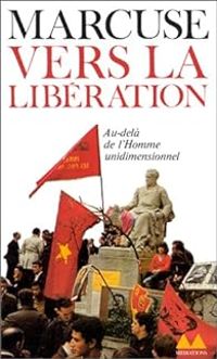 Herbert Marcuse - Vers la libération