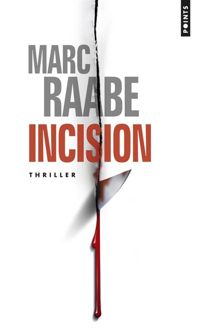 Marc Raabe - Incision