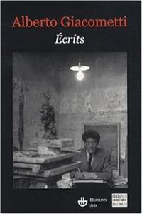 Alberto Giacometti - Écrits