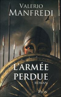 Couverture du livre L'armée perdue - Valerio Manfredi