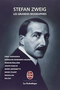 Couverture du livre Les Grandes Biographies - Stefan Zweig