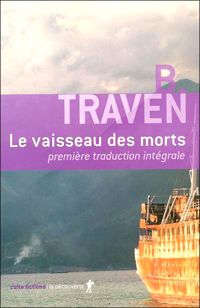 B Traven - Le vaisseau des morts