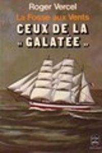 Roger Vercel - Ceux de la Galatée