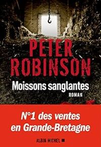 Peter Robinson - Moissons sanglantes