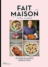 Cyril Lignac - Fait maison, n°2