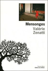 Couverture du livre Mensonges - Valerie Zenatti