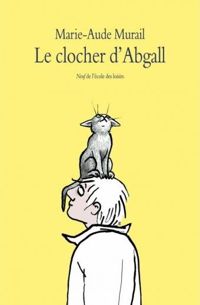 Couverture du livre Le clocher d'Abgall - Marie Aude Murail