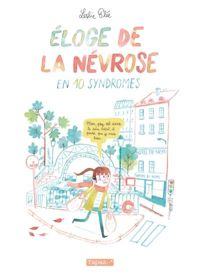 Leslie Plée - Éloge de la névrose en 10 syndromes