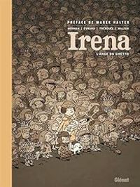 Couverture du livre Irena - Intégrale : L'ange du ghetto - Jean David Morvan