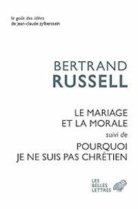 Bertrand Russell - Le mariage et la morale 