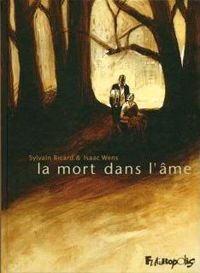 Sylvain Ricard - Isaac Wens(Illustrations) - La mort dans l'âme