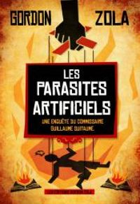 Gordon Zola - Les Parasites artificiels