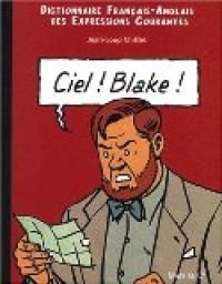 Couverture du livre Ciel ! Blake !  - Jean Loup Chiflet