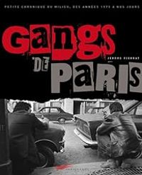 Couverture du livre Gangs de Paris - Jerome Pierrat